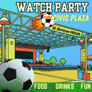 Civic Plaza Watch Party Square Graphic